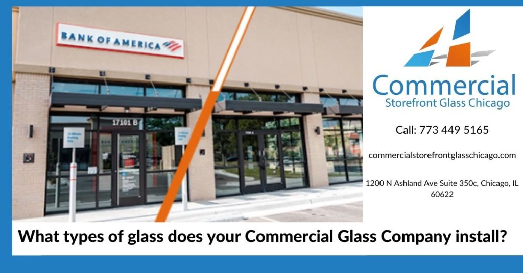 What types of glass does your Commercial Glass Company install